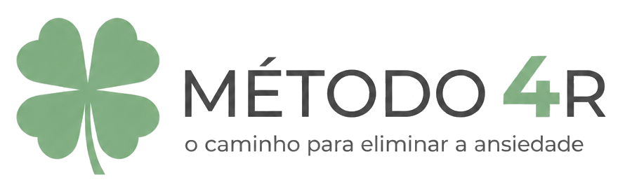 Método 4R — O caminho para eliminar a ansiedade